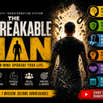 The Unbreakable Man (confidence and self belief course)